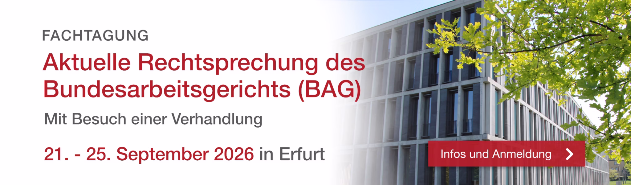 Fachtagung – Aktuelle Rechtsprechung des Bundesarbeitsgerichts (BAG) mit Besuch einer Verhandlung