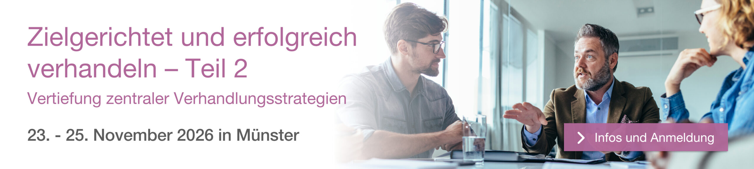 Zielgerichtet und erfolgreich verhandeln – Teil 2 Vertiefung zentraler Verhandlungsstrategien